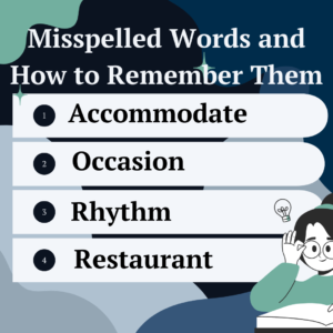 Misspelled Words and How to Remember Them 