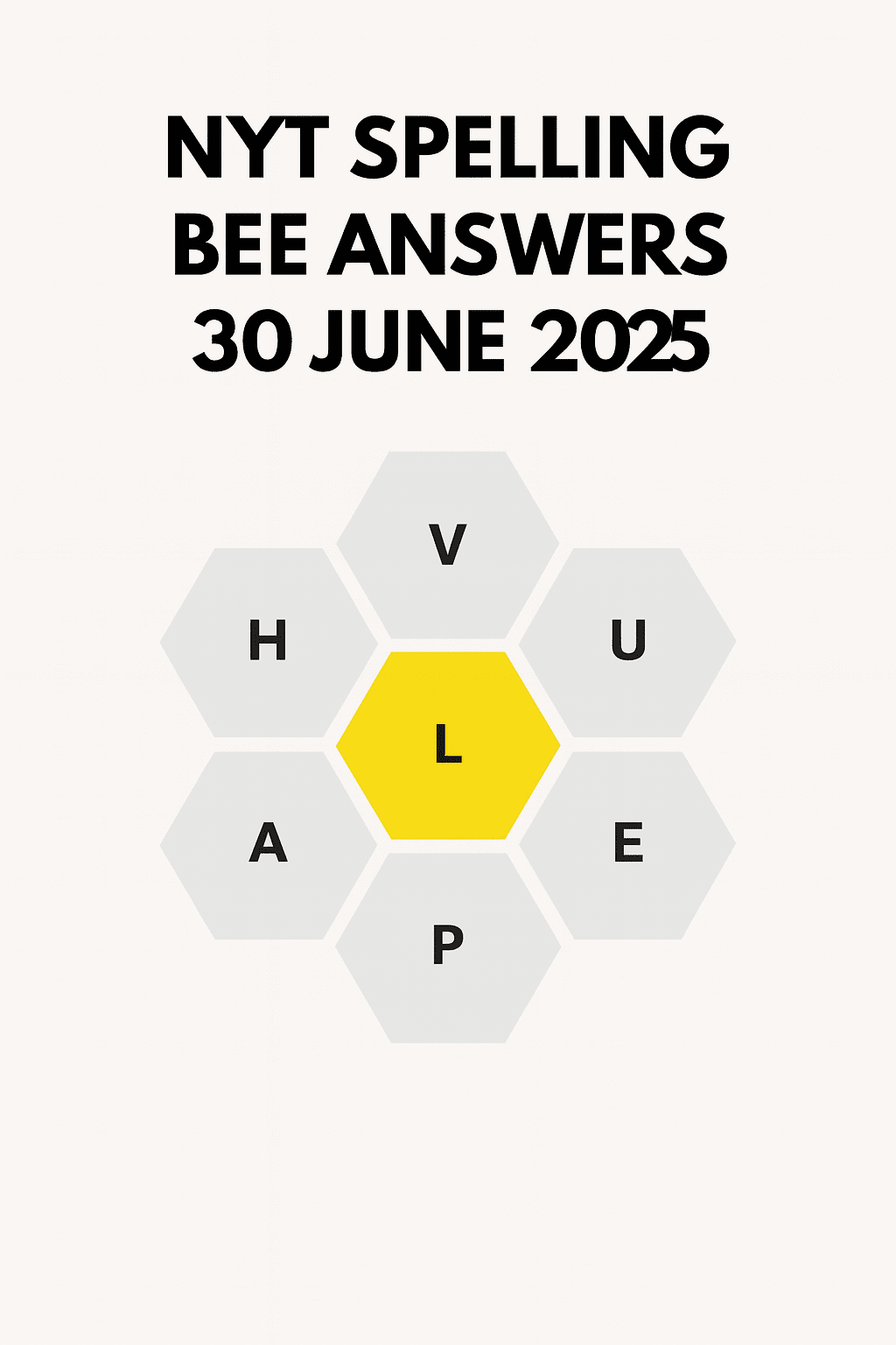 30 june 2025 spelling bee answers