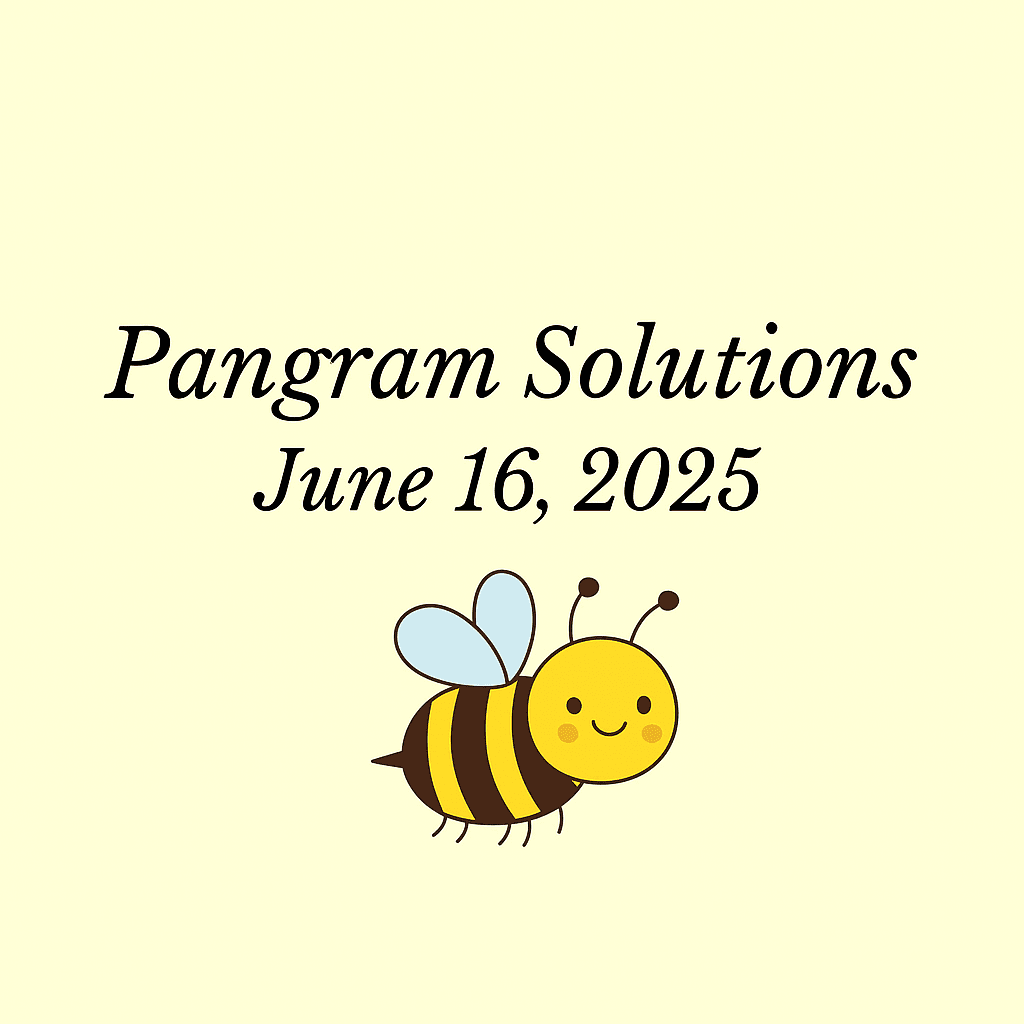 pangram solutions 16-06-2025