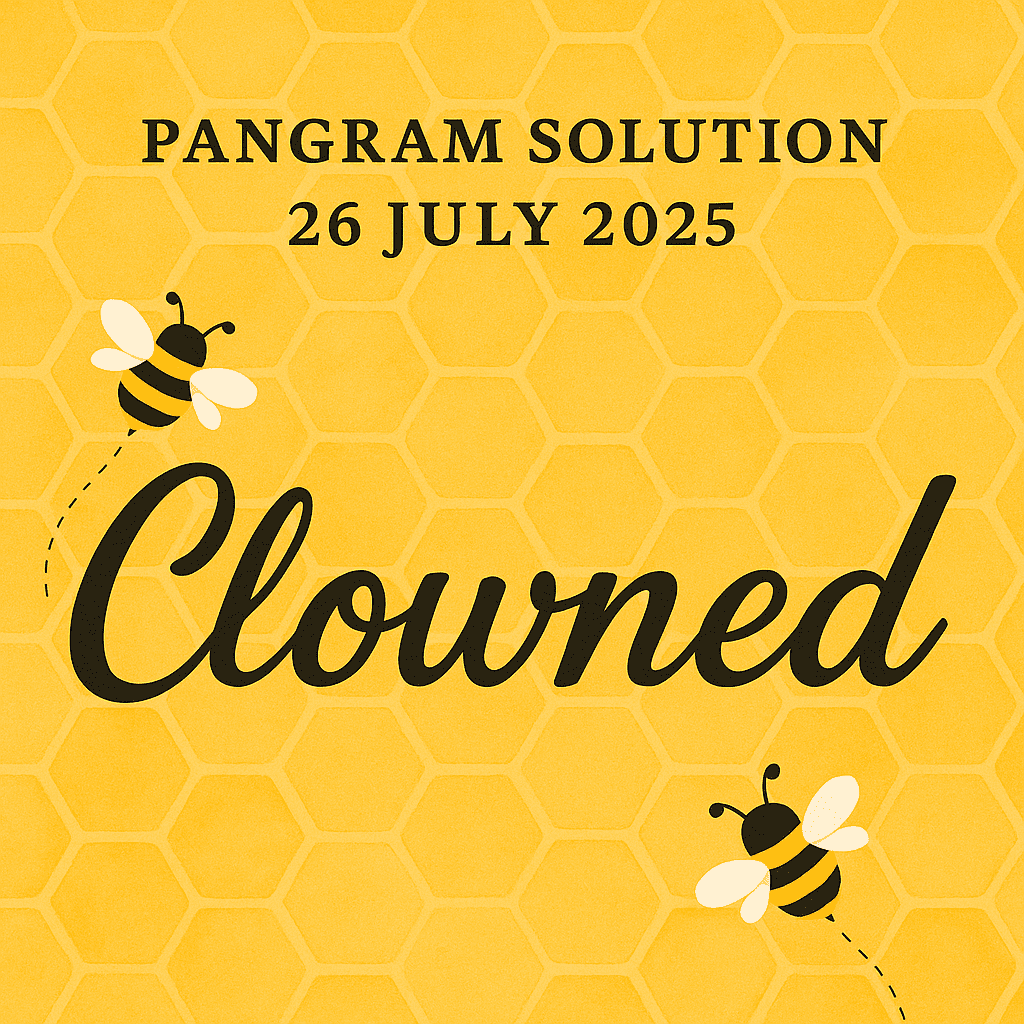 pangram solution 26 july 2025
