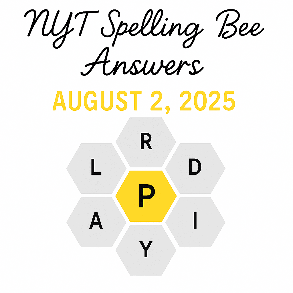 nyt spelling bee answer 2 aug 2025