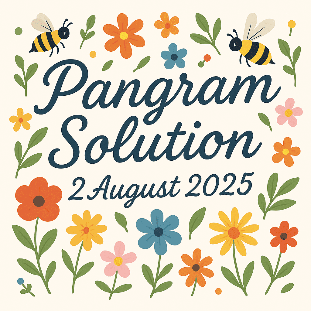 pangram solution 2 aug 2025