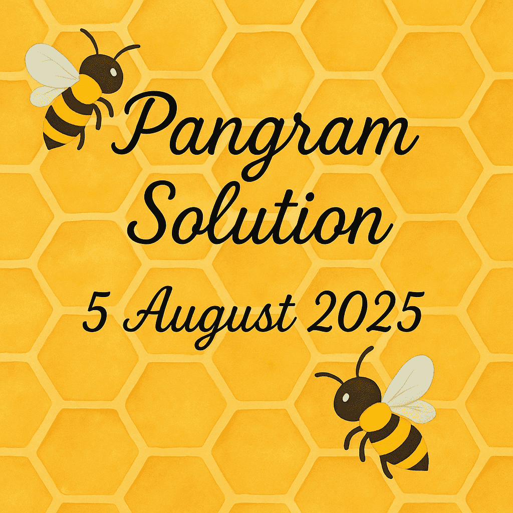 pangram solution 5 aug 2025
