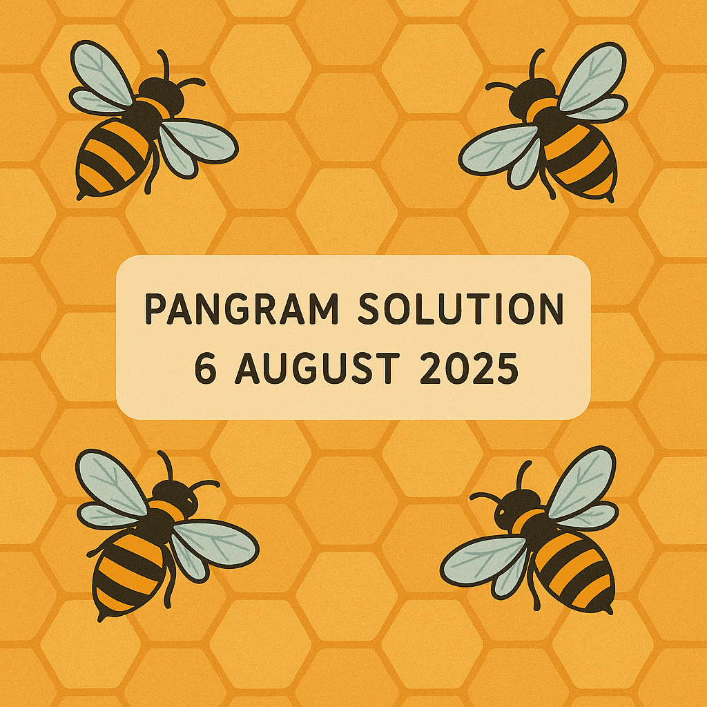 pangram solution 6 aug 2025