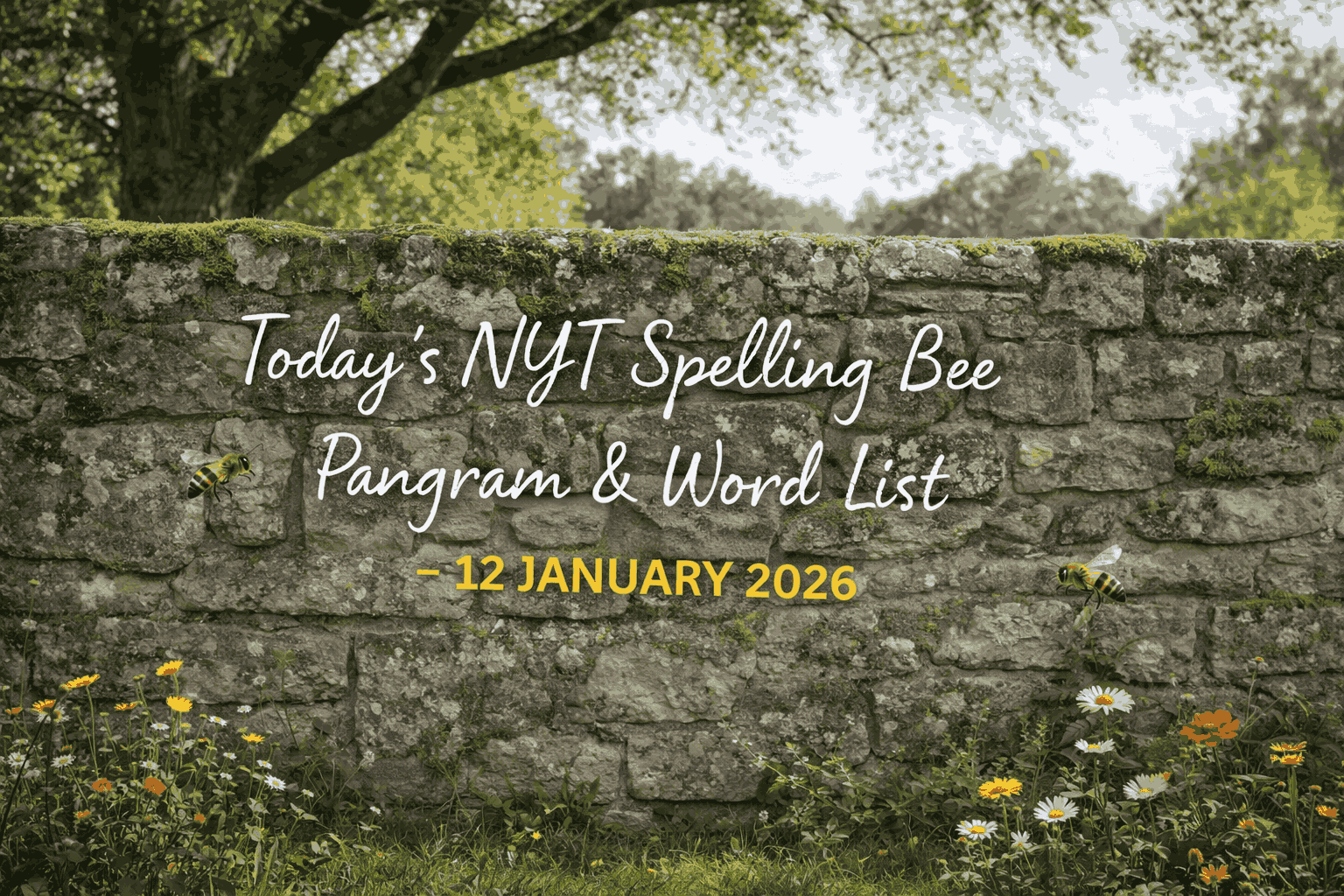 WORDLIST SPELLING BEE 12 JAN 2026