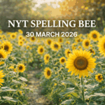 Spelling Bee Word List & Pangram for 30 MARCH 2026