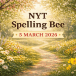 NYT Spelling Bee Pangram – March 5, 2026