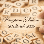 Spelling Bee Complete Solutions – NYT 20 MARCH 2026